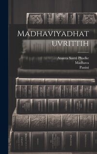 Produktbild: Madhaviyadhatuvrittih