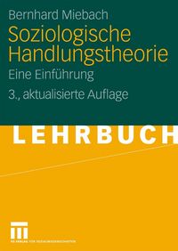 Produktbild: Soziologische Handlungstheorie