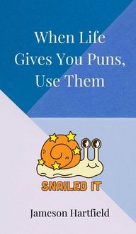 Produktbild: When Life Gives You Puns, Use Them