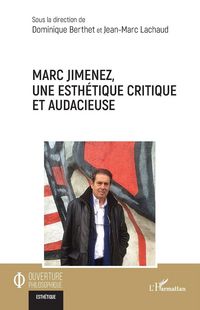 Produktbild: Marc Jimenez, une esth&eacute;tique critique et audacieuse
