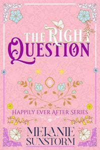 Produktbild: La Pregunta Correcta [The Right Question - Spanish Edition] (Felices para Siempre, #5)