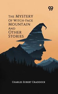 Produktbild: Mystery Of Witch-Face Mountain And Other Stories