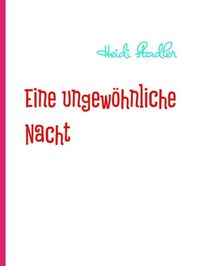 Produktbild: Eine ungew&ouml;hnliche Nacht