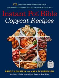 Produktbild: Instant Pot Bible: Copycat Recipes
