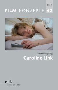 Produktbild: Film-Konzepte 42: Caroline Link