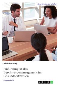 Produktbild: Einf&uuml;hrung in das Beschwerdemanagement im Gesundheitswesen