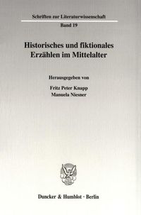 Produktbild: Historisches und fiktionales Erz&auml;hlen im Mittelalter.