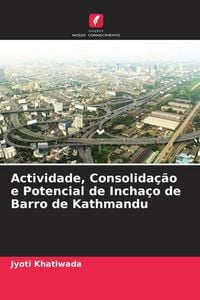 Produktbild: Actividade, Consolida&ccedil;&atilde;o e Potencial de Incha&ccedil;o de Barro de Kathmandu