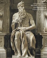 Produktbild: Michelangelos Grabmal f&uuml;r Papst Julius II.