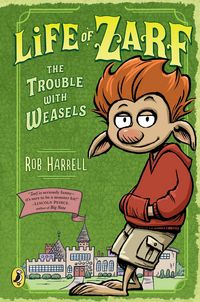 Produktbild: Harrell, R: Life of Zarf: The Trouble with Weasels