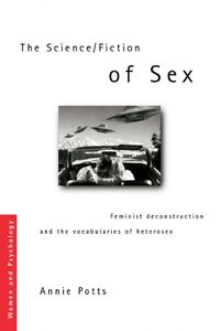 Bild vom Artikel The Science/Fiction of Sex vom Autor Annie Potts