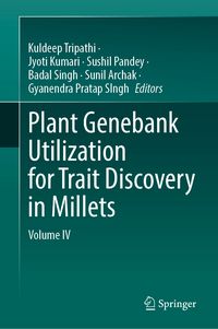 Produktbild: Plant Genebank Utilization for Trait Discovery in Millets