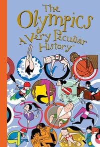 Produktbild: Arscott, D: Olympics: A Very Peculiar History(tm)
