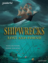 Produktbild: Readerful Independent Library: Oxford Reading Level 20: Shipwrecks Lost and Found