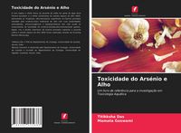 Produktbild: Toxicidade do Ars&eacute;nio e Alho