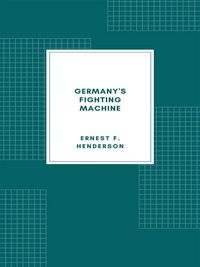 Produktbild: Germany's Fighting Machine (Illustrated)