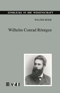 Produktbild: Wilhelm Conrad R&ouml;ntgen