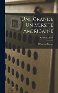 Produktbild: Une Grande Universit&eacute; Am&eacute;ricaine