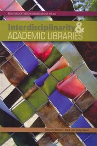 Produktbild: Interdisciplinarity and Academic Libraries