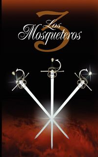 Produktbild: Los Tres Mosqueteros / The Three Musketeers