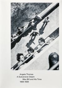 Produktbild: A Subversive Gleam: Max Bill and His Time: 1908-1939