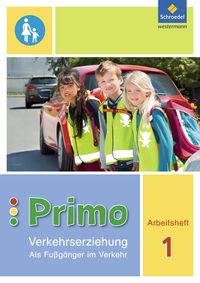 Produktbild: Primo.Verkehrserziehung 1. Arbeitsheft. Als Fußgänger im Verkehr