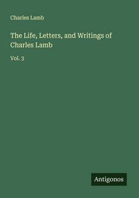 Produktbild: The Life, Letters, and Writings of Charles Lamb
