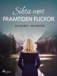 Produktbild: Sikta mot framtiden flickor