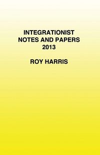 Produktbild: Integrationist Notes and Papers 2013