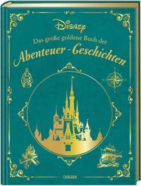 Bild vom Artikel Disney: Das große goldene Buch der Abenteuer-Geschichten vom Autor 