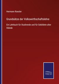 Produktbild: Grunds&auml;tze der Volkswirthschaftslehre