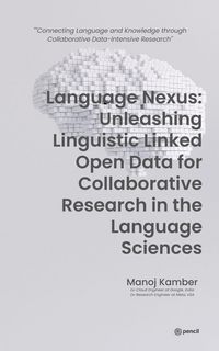 Produktbild: Language Nexus Unleashing Linguistic Linked Open Data
