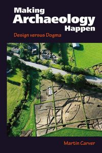 Produktbild: Making Archaeology Happen