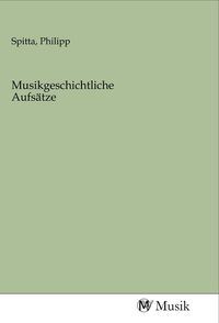 Produktbild: Musikgeschichtliche Aufs&auml;tze
