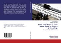 Produktbild: False allegations of child sexual abuse in divorce proceedings