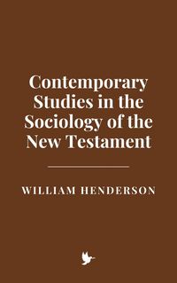 Produktbild: Contemporary Studies in the Sociology of the New Testament