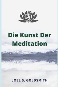 Produktbild: Die Kunst Der Meditation