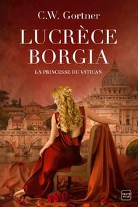 Produktbild: Lucr&egrave;ce Borgia : La Princesse du Vatican