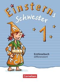Produktbild: Einsterns Schwester 1. Schuljahr. Erstlesebuch - differenziert