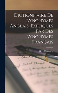 Produktbild: Dictionnaire De Synonymes Anglais, Expliqu&eacute;s Par Des Synonymes Fran&ccedil;ais