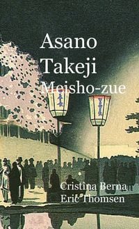 Produktbild: Asano Takeji Meisho-zue