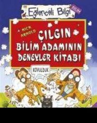 Produktbild: Cilgin Bilim Adaminin Deneyler Kitabi