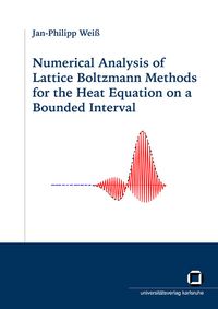 Produktbild: Numerical analysis of lattice Boltzmann methods for the heat equation on a bounded interval