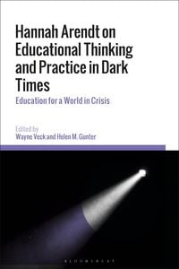 Produktbild: Hannah Arendt on Educational Thinking and Practice in Dark Times