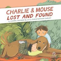 Bild vom Artikel Charlie & Mouse Lost and Found vom Autor Laurel Snyder