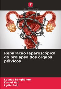 Produktbild: Repara&ccedil;&atilde;o laparosc&oacute;pica do prolapso dos &oacute;rg&atilde;os p&eacute;lvicos