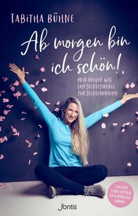 Produktbild: Ab morgen bin ich sch&ouml;n!