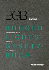 Produktbild: Kommentar zum B&uuml;rgerlichen Gesetzbuch mit Einf&uuml;hrungsgesetz und Nebengesetzen (BGB) (Soergel)
