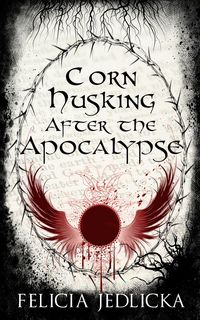 Produktbild: Corn Husking After the Apocalypse