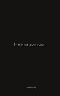 Produktbild: Des mots pour soigner les maux